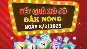 Kết quả xổ số Đắk Nông hôm nay 8/2/2025 - XSDNO 8/2