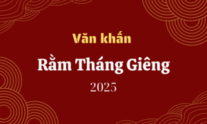 Văn khấn cúng rằm tháng Giêng 2025 chuẩn