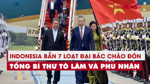 Indonesia bắn loạt đại bác chào đón Tổng Bí thư Tô Lâm