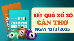 Kết quả xổ số Cần Thơ hôm nay 12/3/2025 - XSCT 12/3