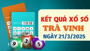 Kết quả xổ số Trà Vinh hôm nay 21/3/2025 - XSTV 21/3
