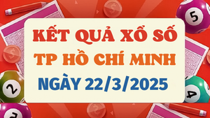Trực tiếp kết quả xổ số TP.HCM hôm nay 22/3/2025 - XSHCM 22/3