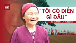 Cụ bà có nụ cười đẹp nhất MV Bắc Bling: 'Tôi có diễn gì đâu'