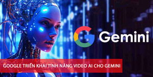 Google triển khai tính năng AI cho Gemini Live, có thể trả lời trực tiếp