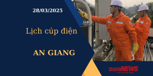 Lịch cúp điện hôm nay ngày 28/03/2025 tại An Giang
