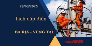 Lịch cúp điện hôm nay tại Bà Rịa - Vũng Tàu ngày 28/03/2025