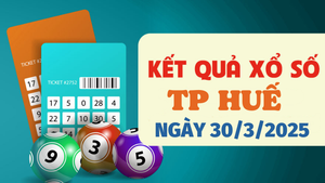 Kết quả xổ số Huế hôm nay 30/3/2025 - XSTTH 30/3