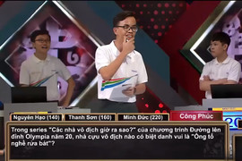 Câu hỏi Đường lên đỉnh Olympia khiến 4 thí sinh 'bó tay'