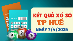 Kết quả xổ số Huế hôm nay 7/4/2025 - XSTTH 7/4