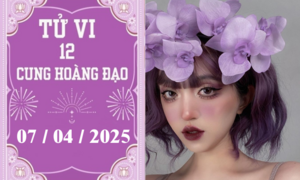 Tử vi 12 cung hoàng đạo ngày 07/04: Bạch Dương phát triển, Song Ngư may mắn