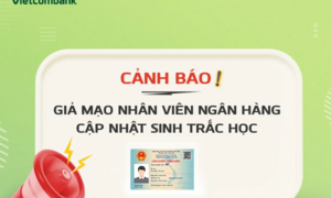 Vietcombank cảnh báo lừa đảo hỗ trợ sinh trắc học để đánh cắp thông tin
