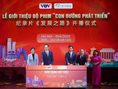 Ra mắt phim tài liệu 'Con đường phát triển' do VOV và Đài Quảng Tây sản xuất