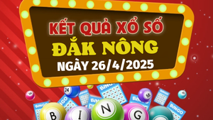 Kết quả xổ số Đắk Nông hôm nay 26/4/2025 - XSDNO 26/4