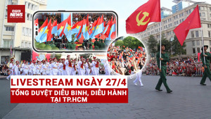 TRỰC TIẾP: Tổng duyệt diễu binh, diễu hành mừng đại lễ 30/4 tại TP.HCM