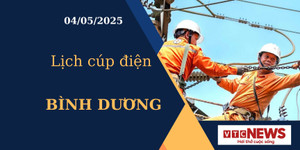 Lịch cúp điện hôm nay ngày 04/05/2025 tại Bình Dương