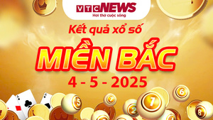 XSMB 4/5 - Trực tiếp kết quả xổ số miền Bắc hôm nay 4/5/2025