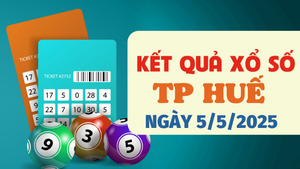 Kết quả xổ số Huế hôm nay 5/5/2025 - XSTTH 5/5