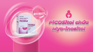 PiCOSitol bổ sung Myo-inositol - hỗ trợ tốt cho phụ nữ muốn có thai