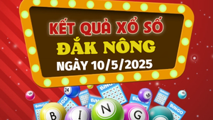 Kết quả xổ số Đắk Nông hôm nay 10/5/2025 - XSDNO 10/5