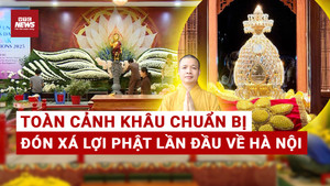 Hà Nội sắp đón Xá lợi Phật lần đầu tiên: Dấu ấn tâm linh đặc biệt chạm đến trái tim hàng triệu người