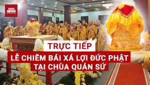 TRỰC TIẾP: Biển người chiêm bái Xá lợi Đức Phật tại chùa Quán Sứ 