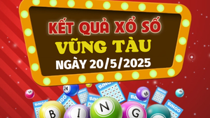 Kết quả xổ số Vũng Tàu hôm nay 20/5/2025 - XSVT 20/5