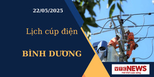 Lịch cúp điện hôm nay ngày 22/05/2025 tại Bình Dương