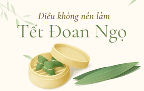 Những kiêng kỵ trong ngày Tết Đoan ngọ