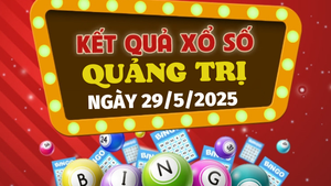 Kết quả xổ số Quảng Trị hôm nay 29/5/2025 - XSQT 29/5