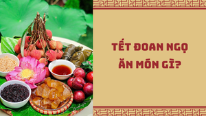 Tết Đoan ngọ ăn gì để diệt sâu bọ?