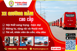 Thành Công Bus Lines - hơn 20 năm kết nối hành trình, nâng tầm trải nghiệm