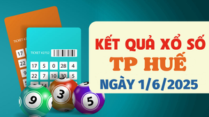 Kết quả xổ số Huế hôm nay 1/6/2025 - XSTTH 1/6