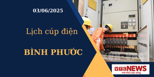 Lịch cúp điện hôm nay ngày 03/06/2025 tại Bình Phước