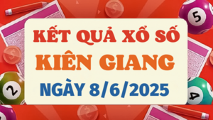 Kết quả xổ số Kiên Giang hôm nay 8/6/2025 - XSKG 8/6