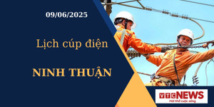 Lịch cúp điện hôm nay ngày 9/6/2025 tại Ninh Thuận
