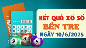 Kết quả xổ số Bến Tre hôm nay 10/6/2025 - XSBTR 10/6