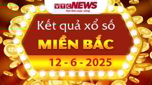 XSMB 12/6 - Trực tiếp kết quả xổ số miền Bắc hôm nay 12/6/2025