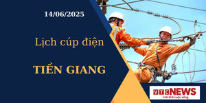 Lịch cúp điện hôm nay ngày 14/6/2025 tại Tiền Giang