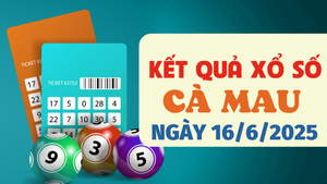 Kết quả xổ số Cà Mau hôm nay 16/6/2025 - XSCM 16/6