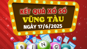 Kết quả xổ số Vũng Tàu hôm nay 17/6/2025 - XSVT 17/6