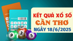 Kết quả xổ số Cần Thơ hôm nay 18/6/2025 - XSCT 18/6