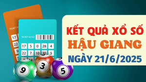 Kết quả xổ số Hậu Giang hôm nay 21/6/2025 - XSHG 21/6