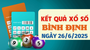 Kết quả xổ số Bình Định hôm nay 26/6/2025 - XSBDI 26/6