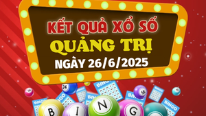 Kết quả xổ số Quảng Trị hôm nay 26/6/2025 - XSQT 26/6