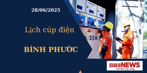 Lịch cúp điện hôm nay ngày 28/6/2025 tại Bình Phước