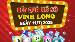Kết quả xổ số Vĩnh Long hôm nay 11/7/2025 - XSVL 11/7