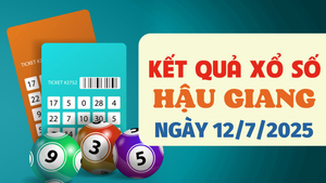 Kết quả xổ số Hậu Giang hôm nay 12/7/2025 - XSHG 12/7