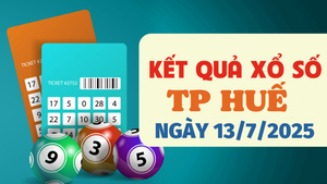 Kết quả xổ số Huế hôm nay 13/7/2025 - XSTTH 13/7