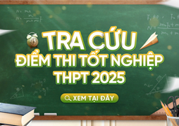 Tra cứu điểm thi tốt nghiệp THPT 2025 chính xác nhất trên VTC News