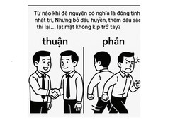 Từ nào để nguyên nhất trí đồng tình, bỏ huyền thêm sắc lật mặt quá nhanh?